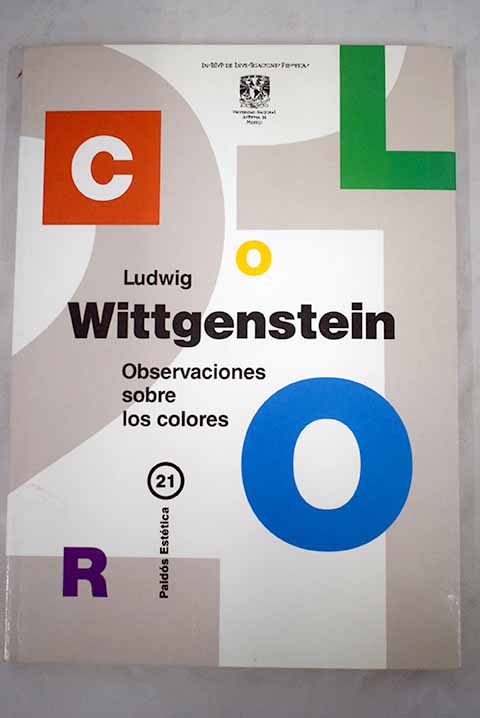 Observaciones sobre los colores / Ludwig Wittgenstein