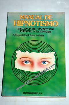 Manual de hipnotismo / M Ptewingel Gröbbe