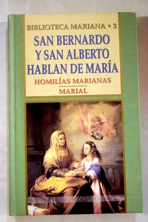 San Bernardo de Claraval y San Alberto Magno hablan de Mara / Bernardo