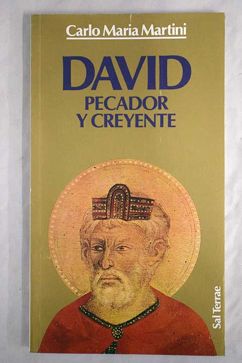 David pecador y creyente / Carlo Maria Martini