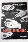 Los de Alejandro / Rafael Lorente