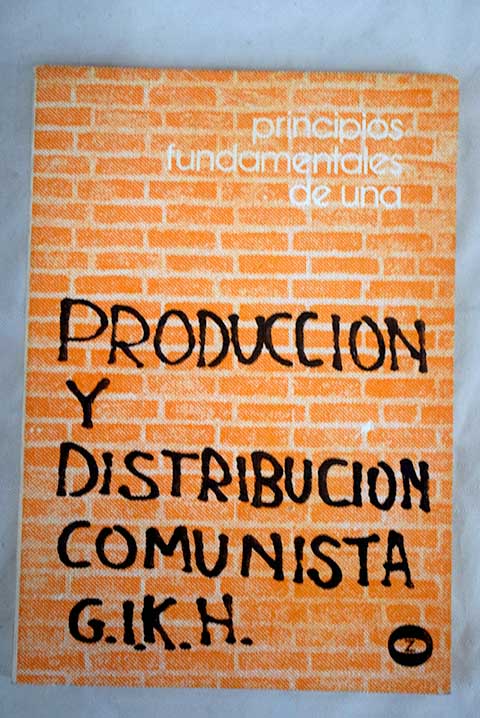 Principios fundamentales de una produccin y distribucin comunista