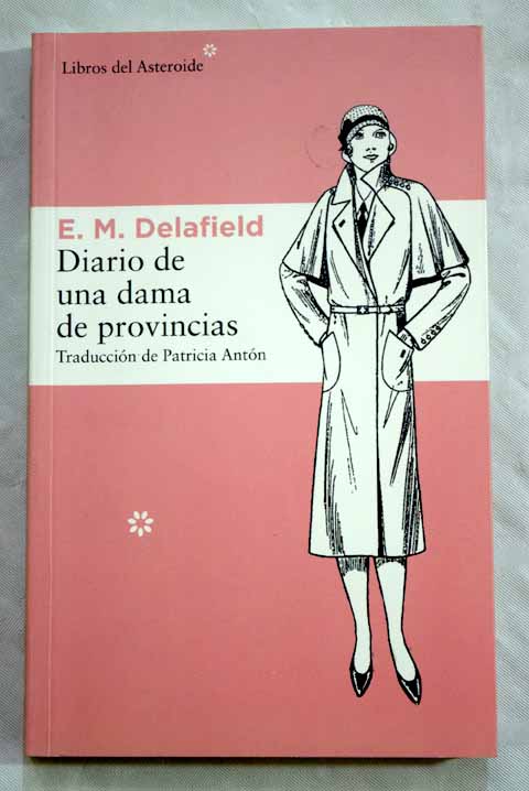 Diario de una dama de provincias / E M Delafield
