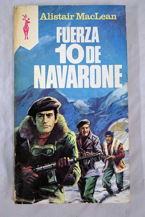 Fuerza 10 de Navarone / Alistair MacLean