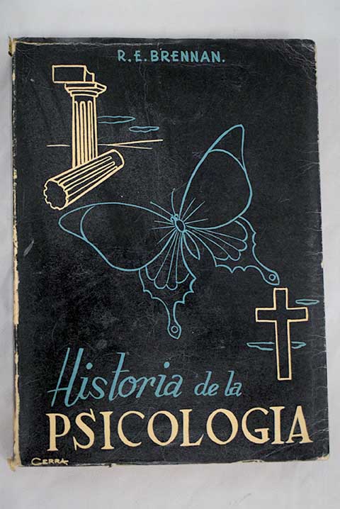 Historia de la Psicologia segun la vision tomista / Robert Edward Brennan