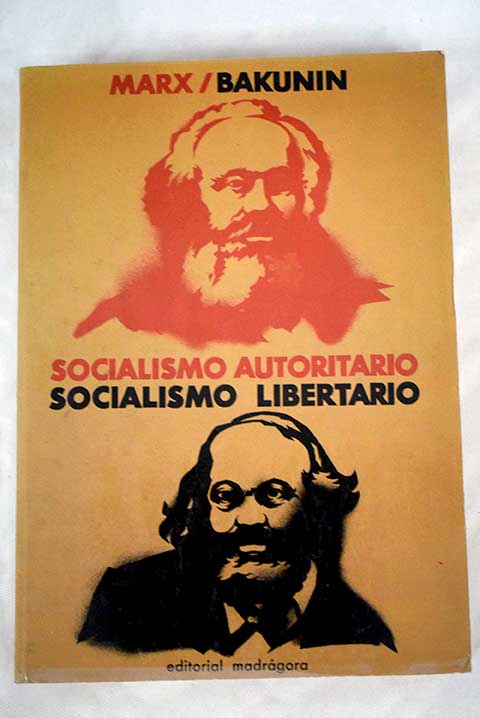 Socialismo autoritario socialismo libertario / Karl Marx