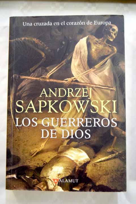 Los guerreros de Dios / Andrzej Sapkowski