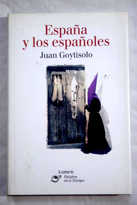 Espaa y los espaoles / Juan Goytisolo
