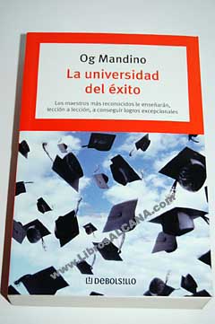 La universidad del xito / Og Mandino