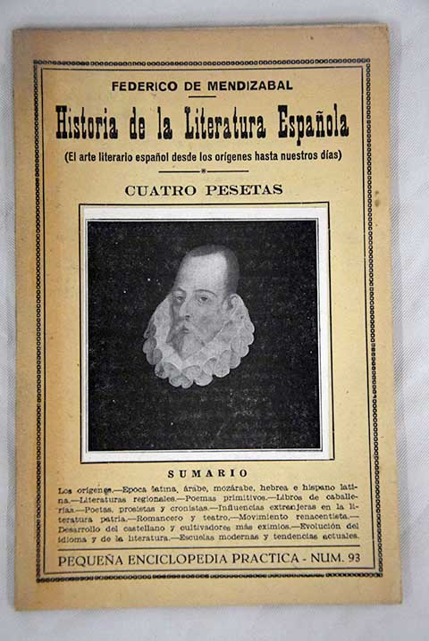 Historia de la Literatura Espaola el arte literario espaol desde sus origenes hasta nuestros dias / Federico de Mendizbal