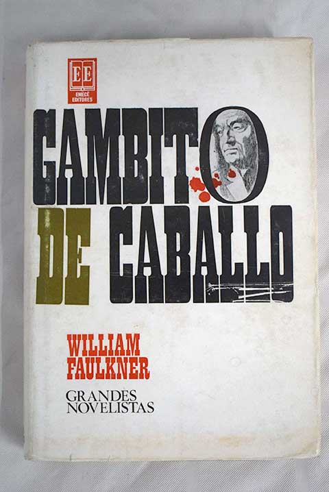 Gambito de caballo / William Faulkner