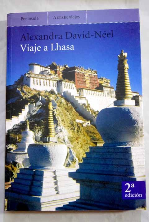 Viaje a Lhasa / Alexandra David Neel