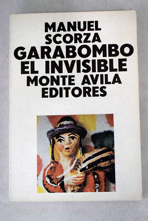 Garabombo el invisible / Manuel SCORZA