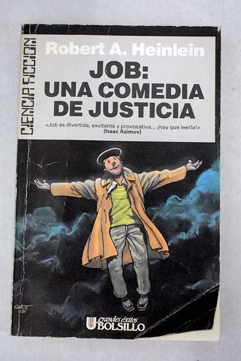 Job una comedia de justicia / Robert A Heinlein