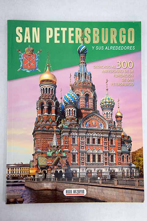 San Petersburgo y sus alrededores / A Raskin