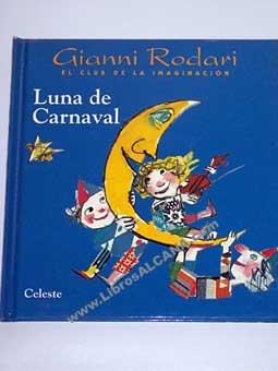 Luna de carnaval / Gianni Rodari