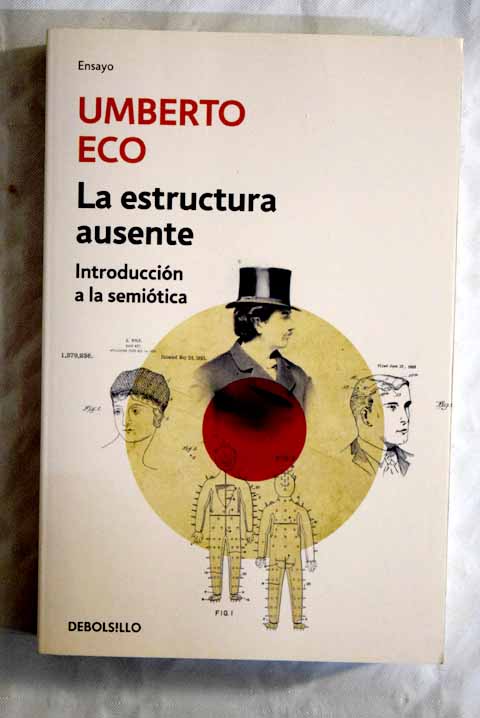 La estructura ausente / Umberto Eco