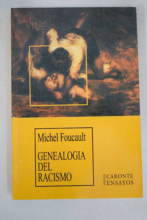 Genealoga del racismo / Michel Foucault