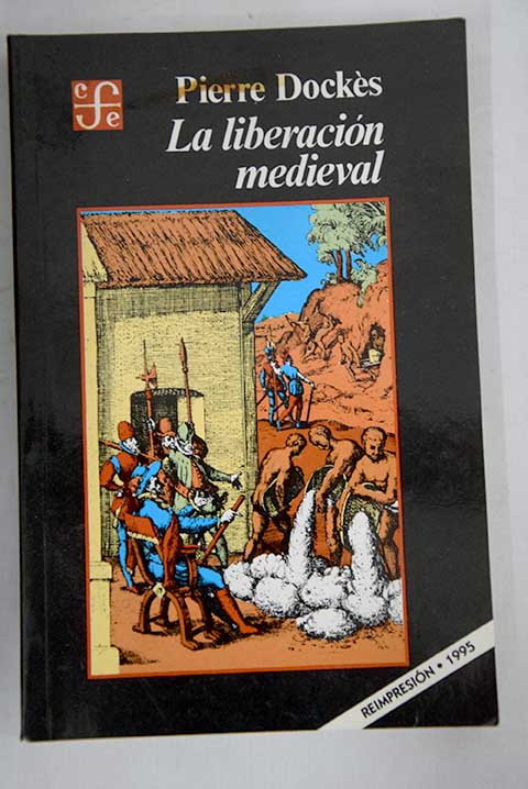 La liberación medieval / Pierre Dockes