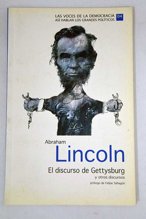 El discurso de Gettysburg y otros discursos / Abraham Lincoln