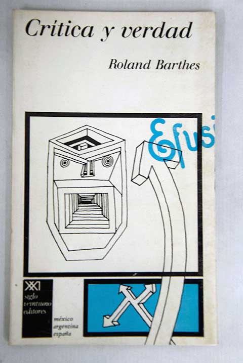 Crtica y verdad / Roland Barthes