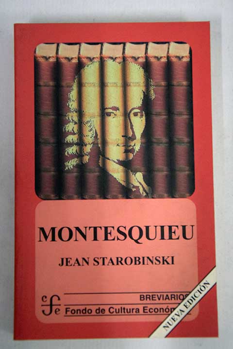 Montesquieu / Jean Starobinski
