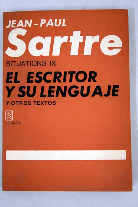 El escritor y su lenguaje y otros textos / Jean Paul Sartre