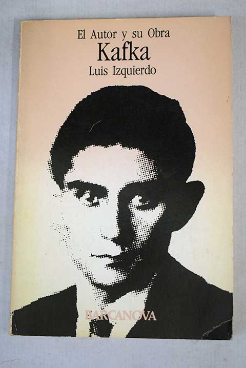 Kafka / Luis Izquierdo