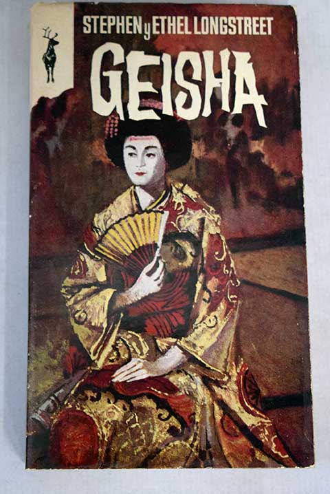 Geisha / Stephen Longstreet