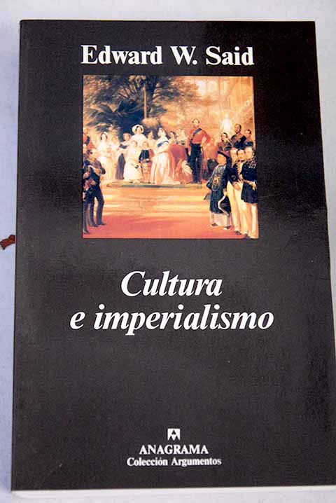 Cultura e imperialismo / Edward W Said