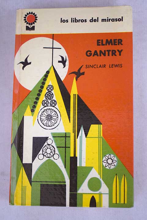 Elmer Gantry / Sinclair Lewis
