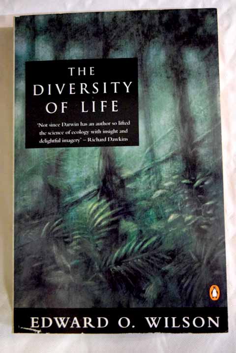 The diversity of life / Edward O Wilson