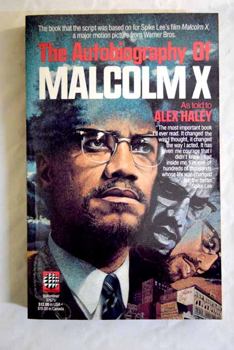 The autobiography of Malcolm X / X Malcolm Haley Alex