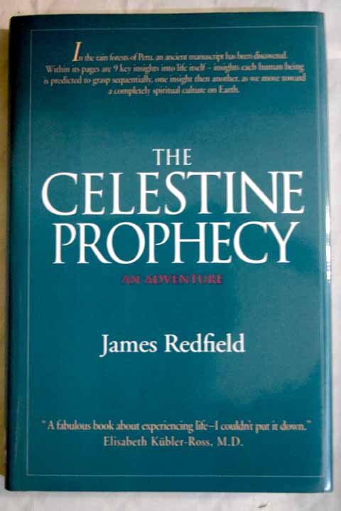 The Celestine prophecy an adventure / Redfield James Menuhin Yehudi