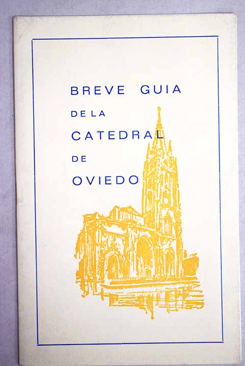 Breve gua de la Catedral de Oviedo
