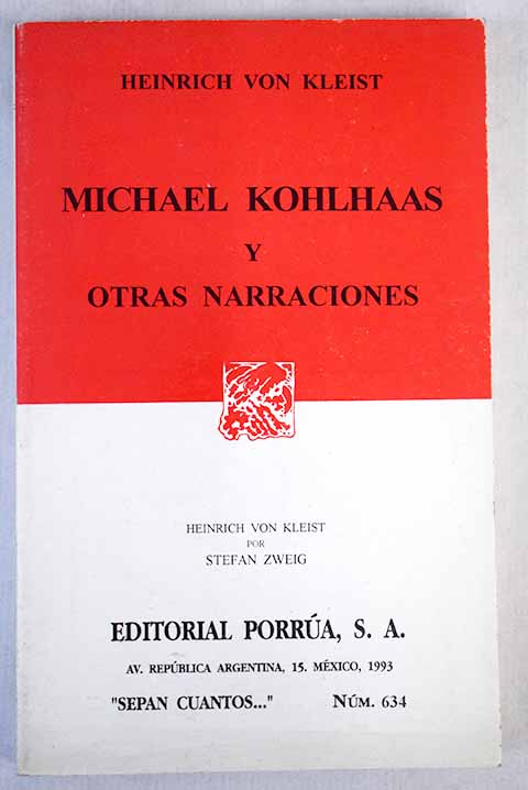 Michael Kohlhaas y otras narraciones / Heinrich von Kleist