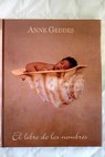 El libro de los nombres / Anne Geddes