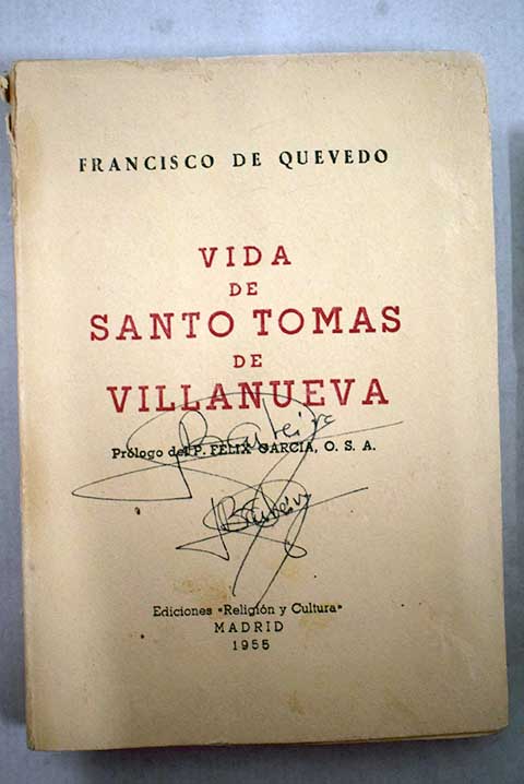 Vida de santo Toms de Villanueva / Francisco de Quevedo y Villegas