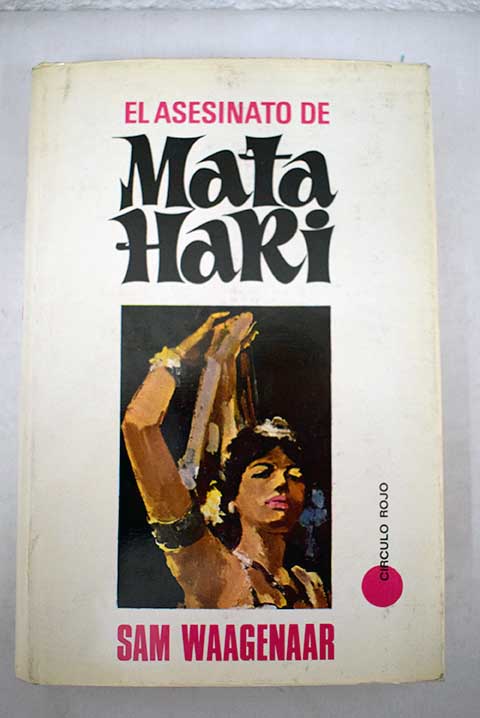 Mata Hari / Sam Waagenaar