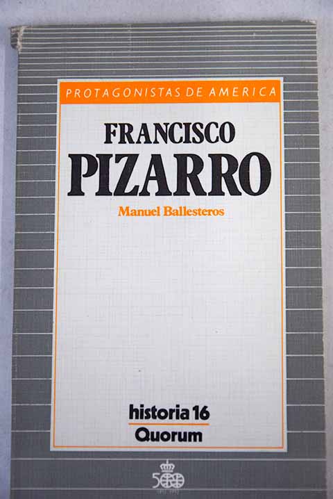 Francisco Pizarro / Manuel Ballesteros