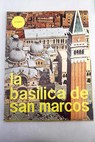 La Baslica de San Marcos / Guido Perocco