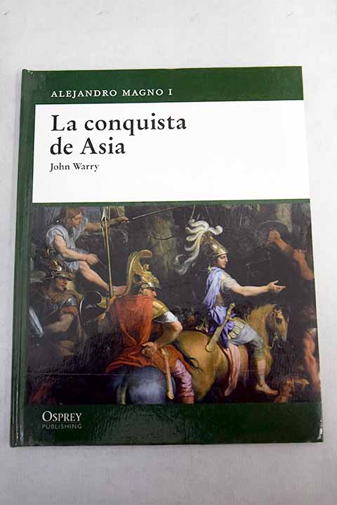 La conquista de Asia / John Gibson Warry