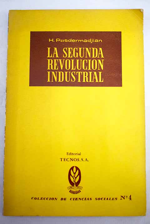 La segunda revolucin industrial / H Pasdermadjian