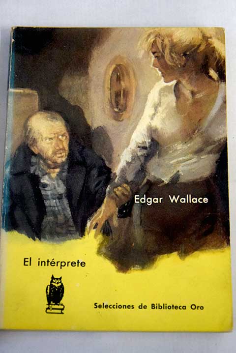 El intrprete / Edgar Wallace