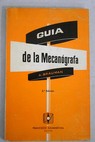 Guía de la mecanógrafa / A Brauman