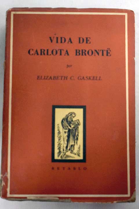 Vida de Carlota Bronte / Elizabeth Gaskell