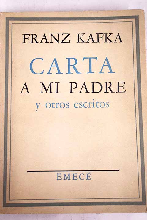 Carta a mi padre y otros escritos / Franz Kafka