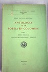 Antologa de la poesa en Colombia Volumen I Epoca colonial periodos renacentista y barroco