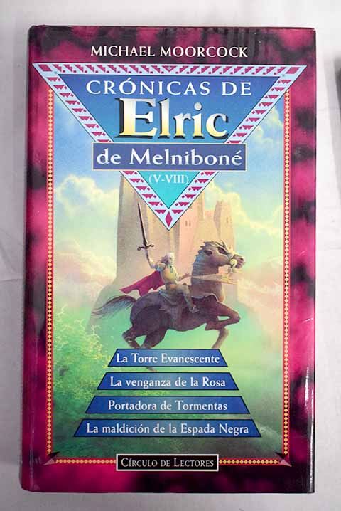 Crnicas de Elric de Melnibon V VIII / Michael Moorcock