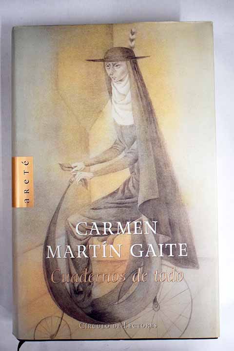 Cuadernos de todo / Carmen Martn Gaite